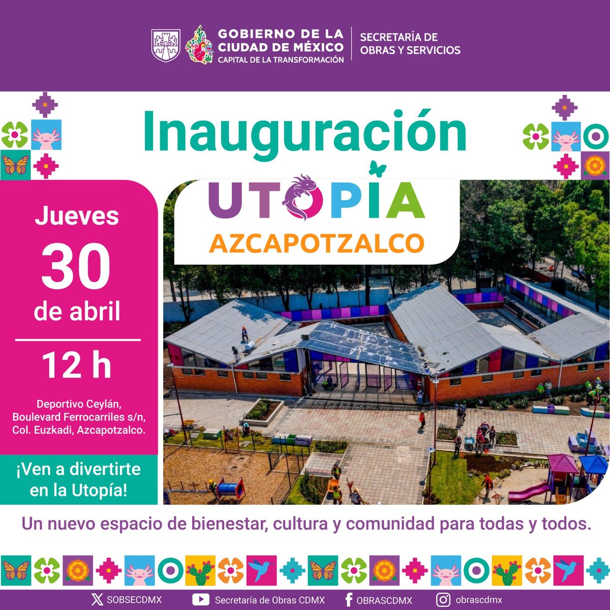 SOBSECDMX's tweet photo. ¡El bienestar llega a tierras chintololas! ✨ La UTOPÍA Azcapotzalco abre sus puertas para transformar el espacio público en derechos: cultura, deporte, recreación y cuidados para todas y todos.
Inauguración:
📅 30 de abril, 12:00 h
�� Deportivo Ceylán

¡Te esperamos! https://t.co/BzVLD6EOy4