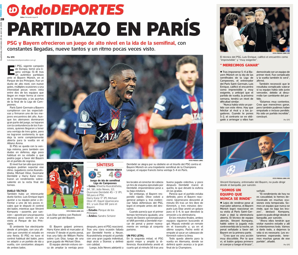 tododeportes_pl's tweet photo. #PortadaTodoDeportes
¡Buenos días!
Fútbol en estado puro. Una batalla inolvidable.
El PSG, vigente campeón de Europa, tomó ventaja tras imponerse al Bayern en un duelo vibrante con intensidad, goles y emoción.
Este y más temas en la edición impresa de Prensa Libre. https://t.co/KaIADpuLXt