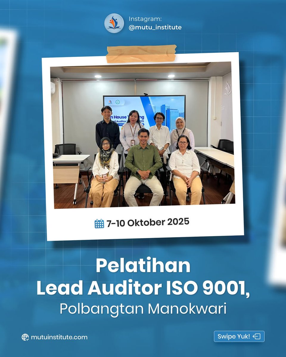 MutuInstitute's tweet photo. Mutu Institute sukses menggelar Pelatihan Lead Auditor ISO 9001 bersama Polbangtan Manokwari (7–10 Oktober 2025).

Program ini membekali peserta menjadi auditor andal untuk memperkuat sistem manajemen mutu.

#ISO9001 #Auditor https://t.co/ejlHu1aTnS