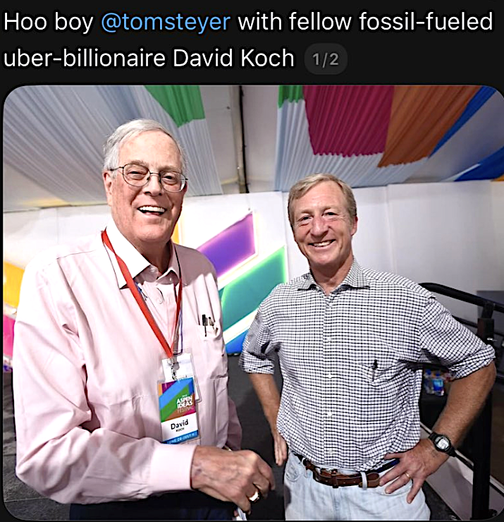 WorldCitizenLA's tweet image. Here's hypocrite, #TomSteyer with fossil-fuel mess, Davis Koch.

#Debate | #CAGovDebate