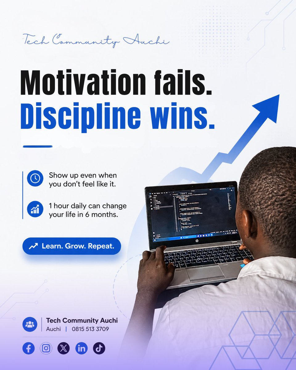 TechComAuchi's tweet photo. Motivation will fail you.
Discipline won’t.

You won’t always feel like learning. But show up anyway.

Even 1 hour daily can change your life in 6 months.

Consistency is the real hack.

#TechCommunityAuchi #TechInAuchi #AuchiInTech #TechEducation #DigitalSkills https://t.co/GxMednVnpX