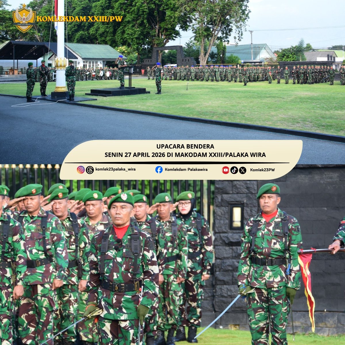Komlek23PW's tweet photo. Palu β Komlekdam XXIII/Palaka Wira melaksanakan tugas sebagai penyelenggara Upacara Bendera Hari Senin, 27 April 2026, yang bertempat di Lapangan Upacara Makodam XXIII/Palaka Wira.
#tni_angakatan_darat
#puspentni
#puskomlekad
#kodam23palakawira
#infopalu
#infosulteng
#kabarpalu https://t.co/Qukic188cH