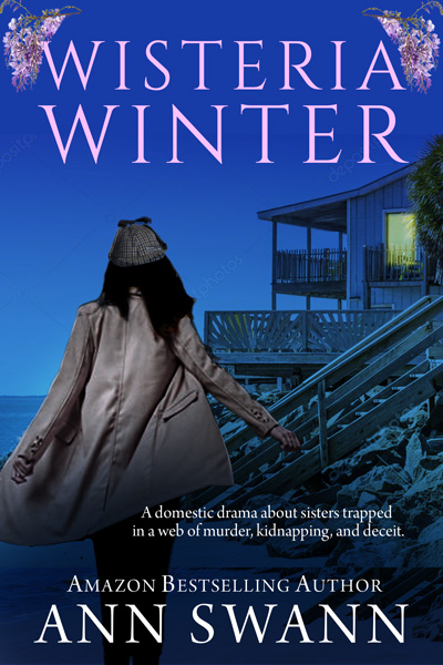 ann_swann's tweet image. Coming Soon - WISTERIA WINTER - Drama. Suspense. Family. Available for #Preorder May 7th. 5Princebooks.com/annswann.html Release date June 22, 2026.  #repost #fiction #drama