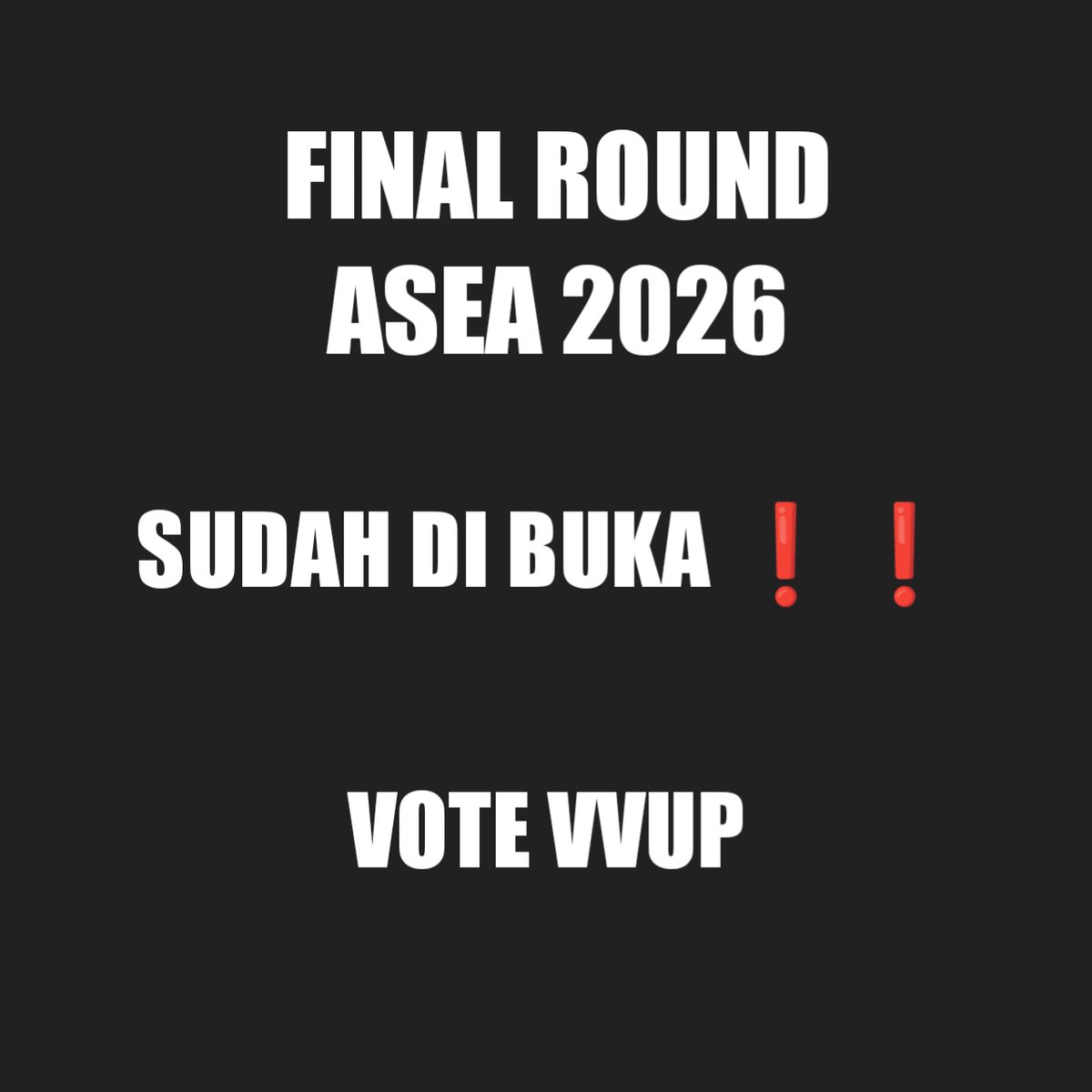 vvupvotingteam's tweet photo. 📢 [ FINAL ROUND ASEA 2026 ]

🗳️ VOTE VVUP KATEGORI 'FAN CHOICE 5TH GEN'

SUDAH DI BUKA ❗❗

Vote melalui:
📱Podoal
📱Mubeat
📱My1pick

GASS POLL VVINIE
#VVUP #ASEA https://t.co/18CDoybyp7