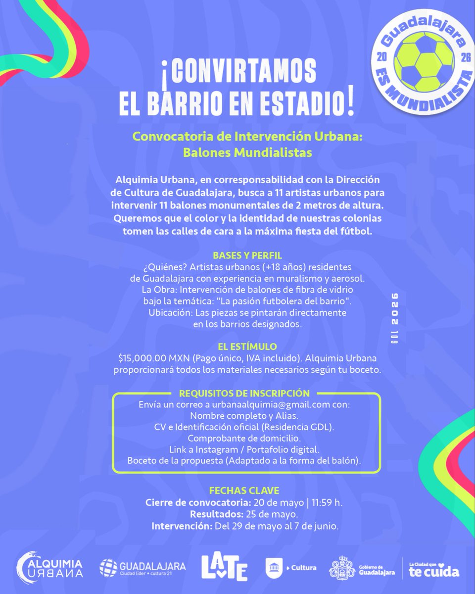 AlquimiaU_MX's tweet photo. Convocatoria abierta en Guadalajara ⚽🎨🤩

11 artistas. 🙌
11 balones monumentales. ⚽️
Una ciudad rumbo al mundial. 🇲🇽

💥 $15,000 MXN + materiales
🗓 Cierre: 20 de mayo

El arte también juega. ¿Te sumas? 👀

#ArteUrbano #Convocatoria #Guadalajara #StreetArt #AlquimiaUrbana https://t.co/nojyR03jC5