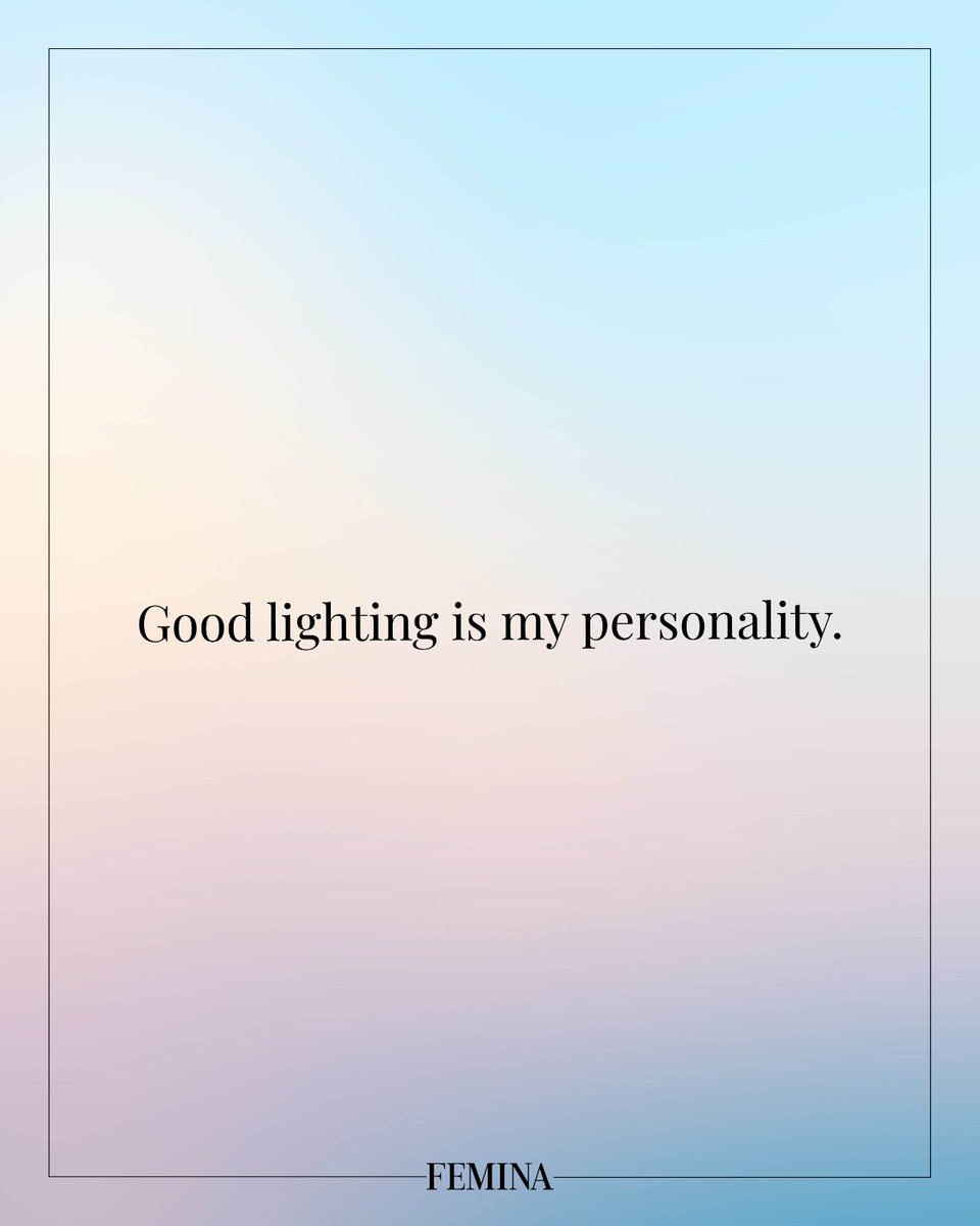 FeminaIndia's tweet image. Give me good lighting and I am unstoppable. 

#Femina #Relatable