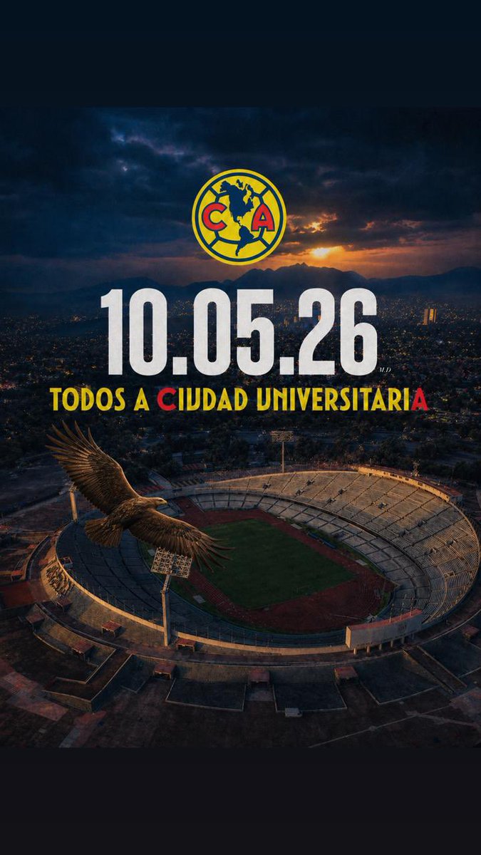 ¡APOYEMOS AL @CLUBAMERICA EN C.U!🦅😮‍💨

¡TODOS A CIUDAD UNIVERSITARIA!🏟️🇺🇦

•10•05•26•

#GRANDESDECORAZON