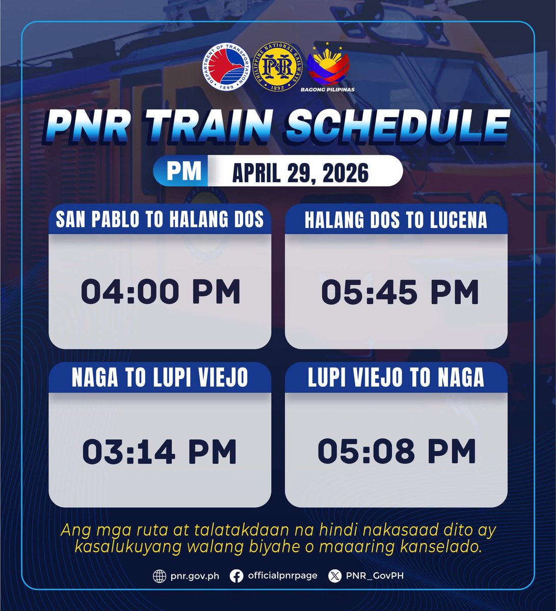 PNR_GovPH's tweet image. ANUNSYO | Ngayong hapon at gabi ng Abril 29, 2026 , may biyahe ang Philippine National Railways (PNR) sa mga sumusunod na ruta:

·SAN PABLO TO HALANG DOS 4:00 PM
· HALANG DOS TO LUCENA 05:45 PM
· NAGA TO LUPI VIEJO 03:14 PM
· LUPI VIEJO TO NAGA 05:08 PM
