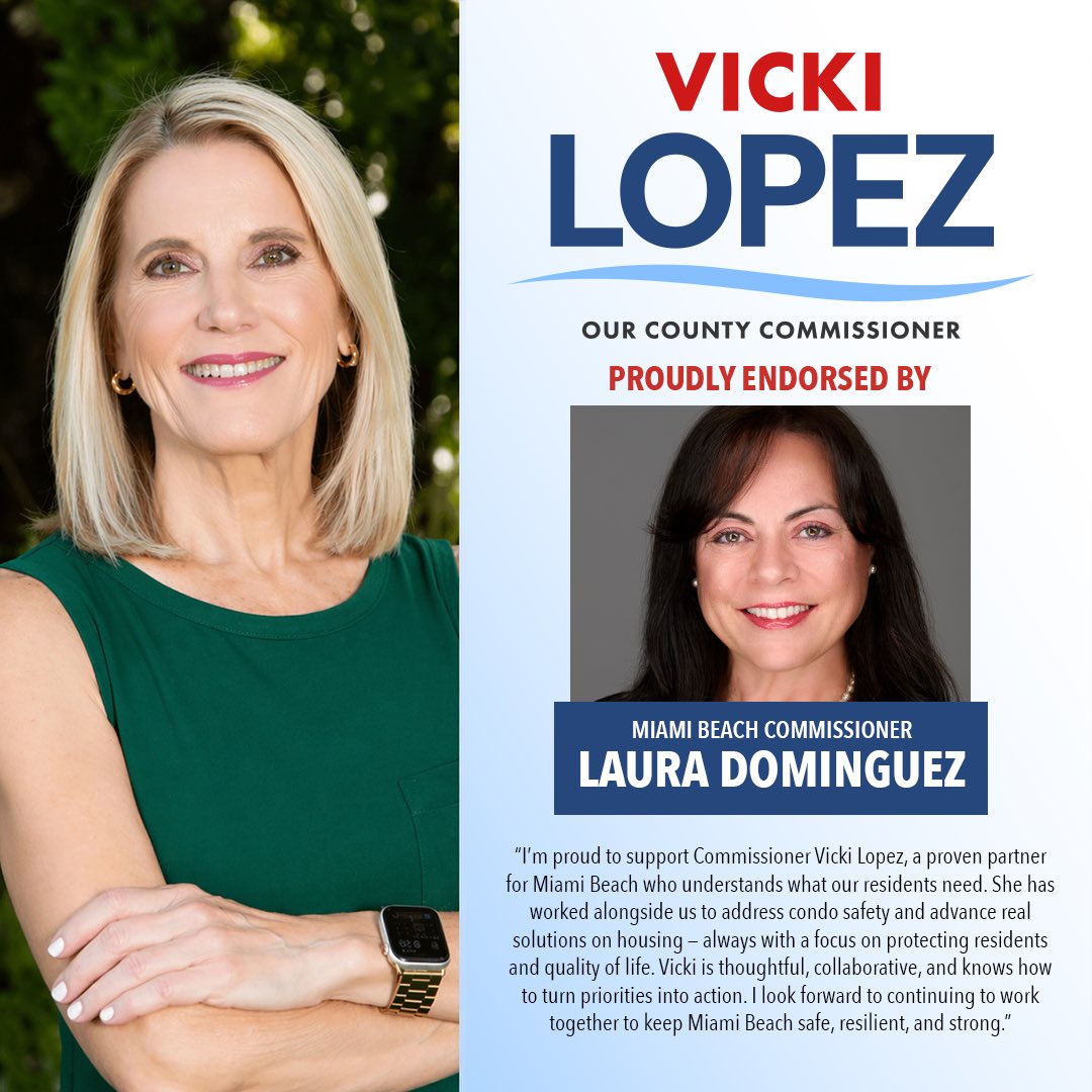 vickillopez's tweet photo. I’m grateful to have the support of Miami Beach Commissioner @lauradominguez. She’s a leader who shows up every day for her residents and understands that strong partnerships between the County and our cities are key to getting things done. I look forward to continuing our work together to deliver for our community.