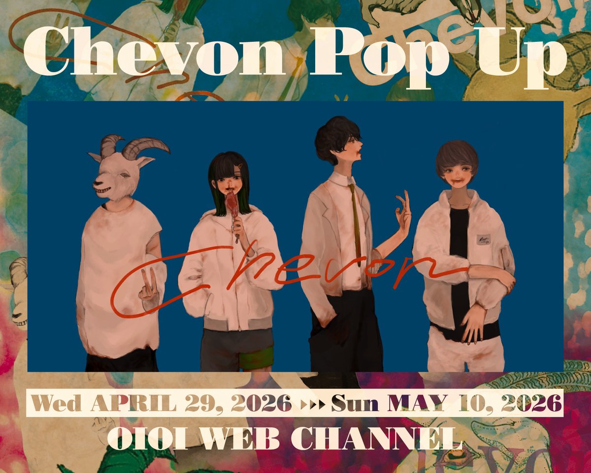 𝐂𝐡𝐞𝐯𝐨𝐧 𝐏𝐨𝐩-𝐔𝐩 ꧂ ￣￣￣￣￣￣￣￣￣￣￣￣￣￣ 本日4/29