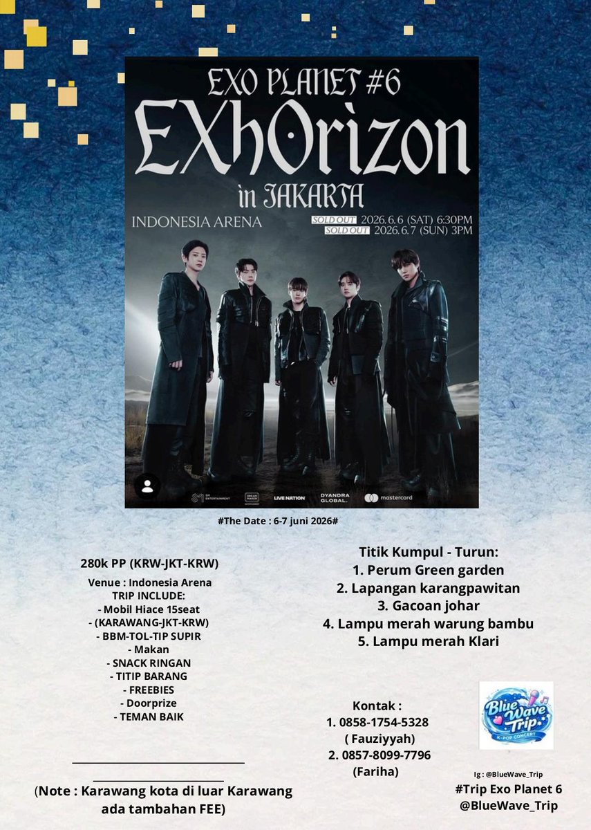 captainjjeno's tweet photo. OPEN TRIP EXhOrizon In Jakarta 🇮🇩
Exo-l yang lagi cari trip dari Karawang, kita open ya🥰

💰250K/PP
🗓️ 6 Juni 2026 (DAY 1)
✅ Bisa req Drop Off
✅ Makan siang &amp; Air mineral
✅ Penitipan barang 
✅ Freebies &amp; Doorprize
more info on pict 👇🏼

📩 DM / mention @ kalau mau tanya2 🤗 https://t.co/pV03II8jyD