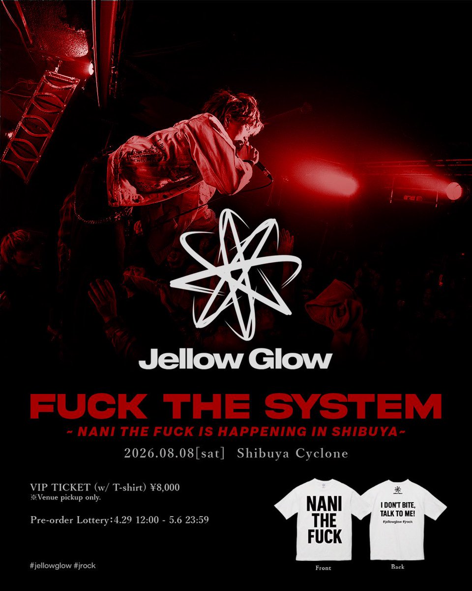 JellowGlow's tweet photo. 【LIVE INFO】
◆ August 8, 2026 (Sat)
Shibuya CYCLONE
Our first-ever solo show 🔥

VIP tickets (with exclusive T-shirt) lottery starts now‼️

🎫https://t.co/okyYzerKkt👕

Application period:
Apr 29 12:00 PM – May 6 11:59 PM (JST) https://t.co/FofQlsCZ2o