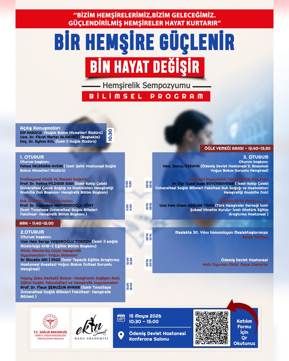 odemisdh's tweet photo. 👩‍⚕️ Bir Hemşire Güçlenir, Bin Hayat Değişir!

Ödemiş Devlet Hastanesi Hemşirelik Sempozyumu’na davetlisiniz.

🗓 15 Mayıs 2026
⏰ 10:30 – 15:00
📍 Konferans Salonu
📲 Katılım: https://t.co/7xzAWj7OkZ
#Hemşirelik #ICN2026 #Sağlık https://t.co/M4dAf3rSLo