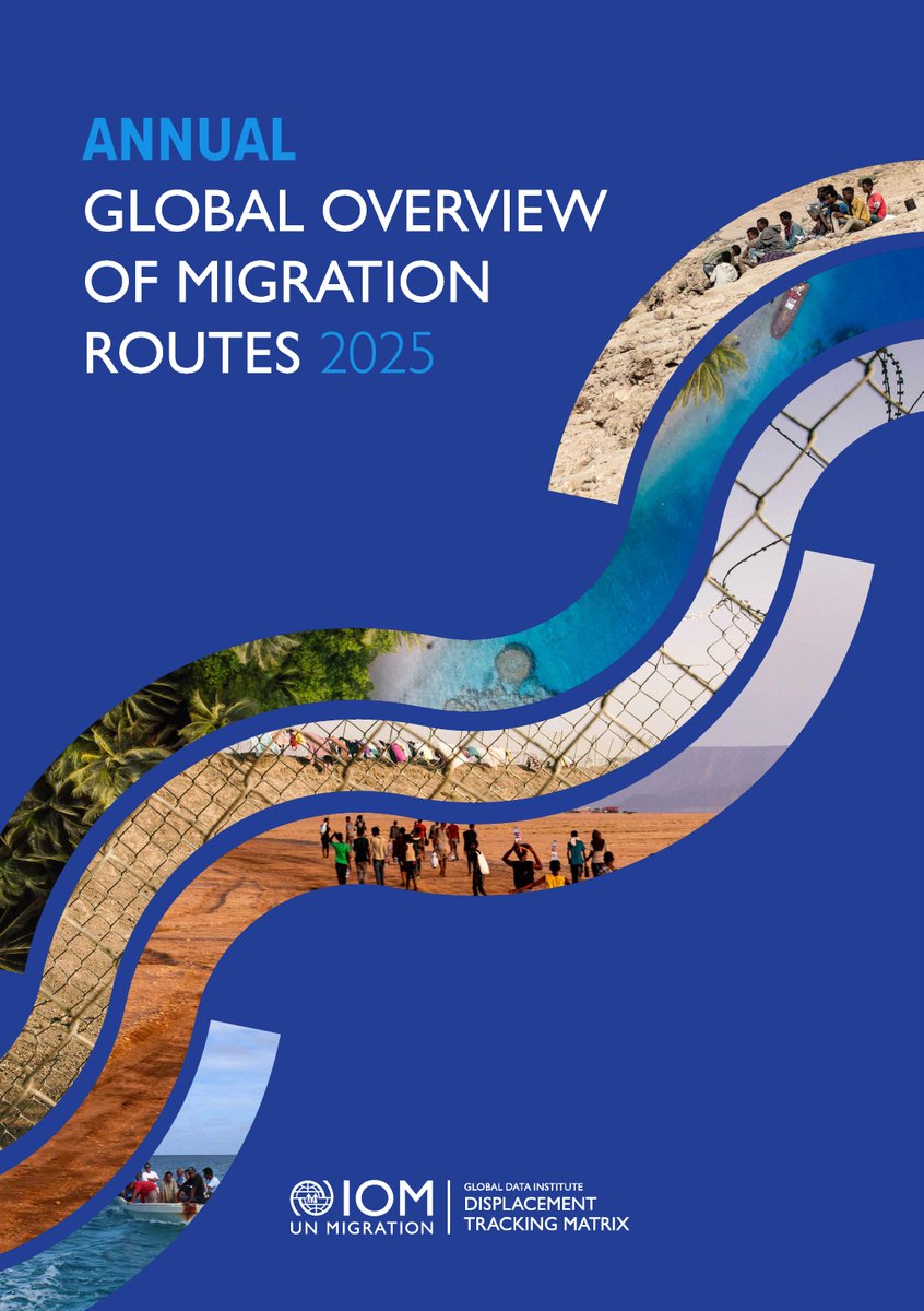 DTM_IOM's tweet photo. 🌍 The Annual Global Overview of Migration Routes 2025 highlights how migration routes reconfigure globally. Shifts occurred across global migration routes, driven by policy changes, border cooperation and enforcement measures.
See:
https://t.co/9T29obazlI
https://t.co/lKmAyCxWji https://t.co/JcefkND2qA