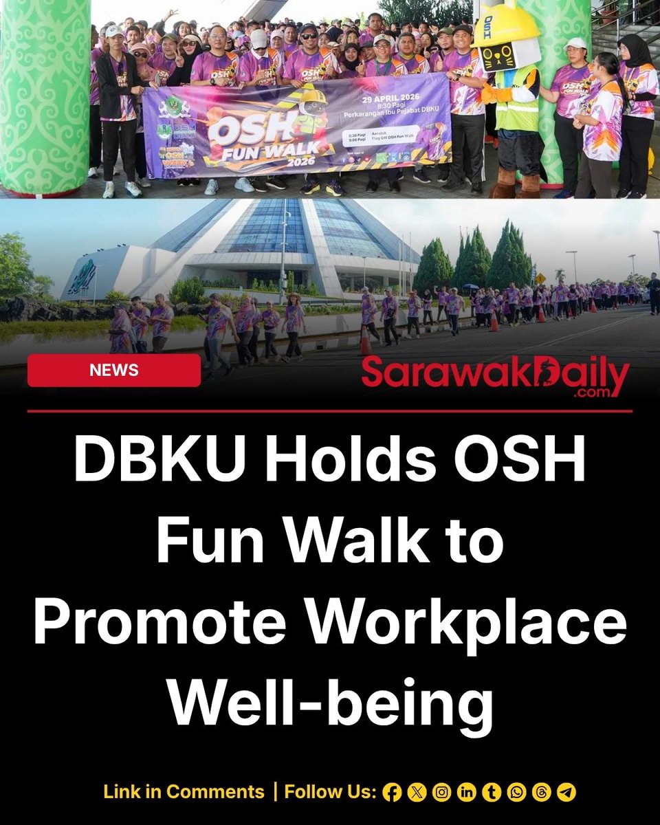 Sarawak_Daily's tweet image. DBKU celebrated OSH Week 2026 with the OSH Fun Walk (1000 Steps), involving 300 employees in a 1.3km route. The event promoted healthy living, workplace safety, and team spirit.

Full Details: sarawakdaily.com/dbku-osh-fun-w…

#Kuching #Sarawak #SarawakNews #SarawakDaily #KuchingKing