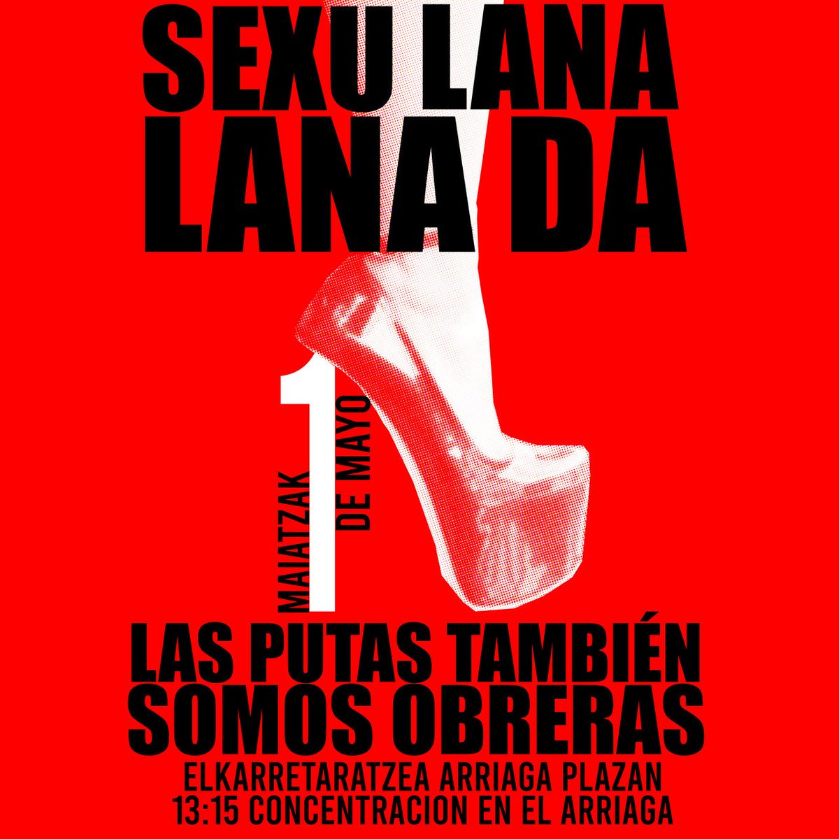 Este primero de mayo reclamamos DERECHOS Y RECONOCIMIENTO de nuestra actividad, exigimos a sindicatos y colectivos que nos escuchen y dejen de perpetuar una mirada moralista y salvacionista hacia nosotras. NO NECESITAMOS SER SALVADAS, NECESITAMOS TEJER ALIANZAS.