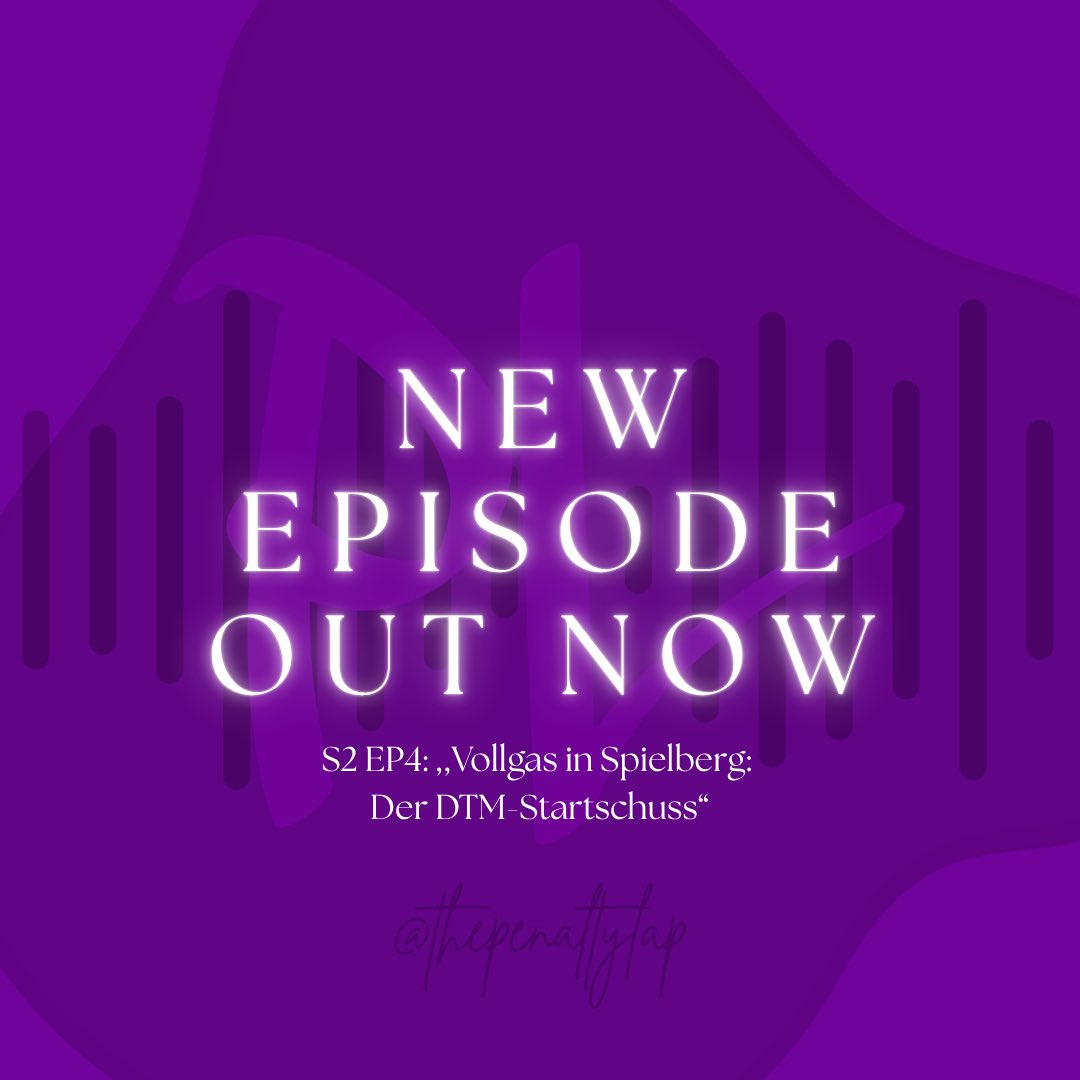 ThePenaltyLap's tweet photo. New Episode - Out Now. 💜❕

Das erste Rennwochenende der DTM Saison 2026 liegt hinter uns - es war spannend und ereignisreich. Genau deshalb tauschen wir uns in unserer neuen Folge über die Saisoneröffnung am Red Bull Ring aus. 
Hört doch gerne mal rein 🎙️

#podcast #dtm https://t.co/dPjfLXHx9a