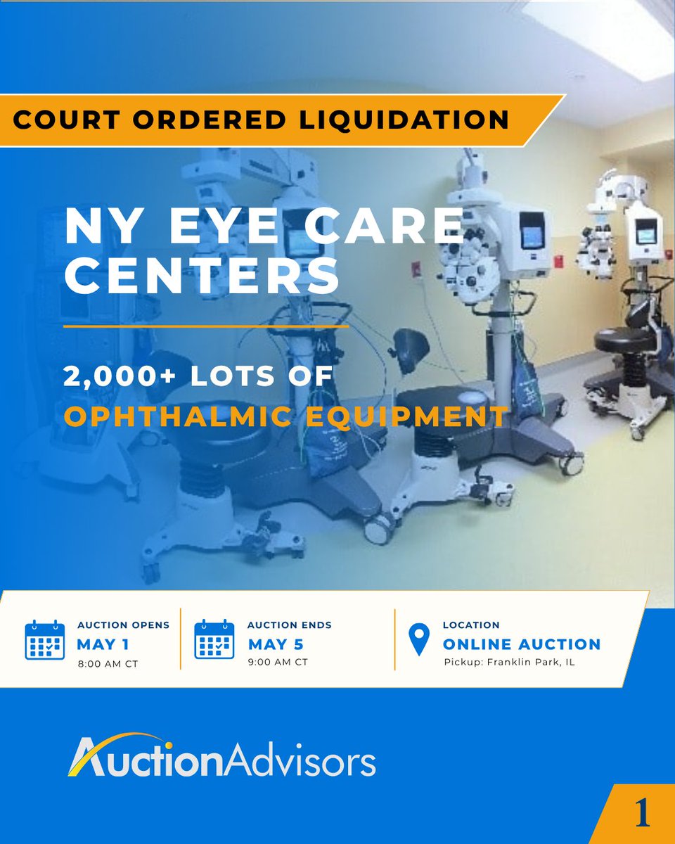 AuctionAdvisors's tweet photo. Court Ordered Liquidation of NY Eye Care Centers | AuctionAdvisors   
2,000+ lots of ophthalmic and medical equipment available via online auction.   
Online Auction 
📅 Opens: May 1 | 8:00 AM CT 
📅 Ends: May 5 | 9:00 AM CT 
🔗 https://t.co/mqYfmXJb9j 
#AuctionAdvisors https://t.co/lcwj9ySvov