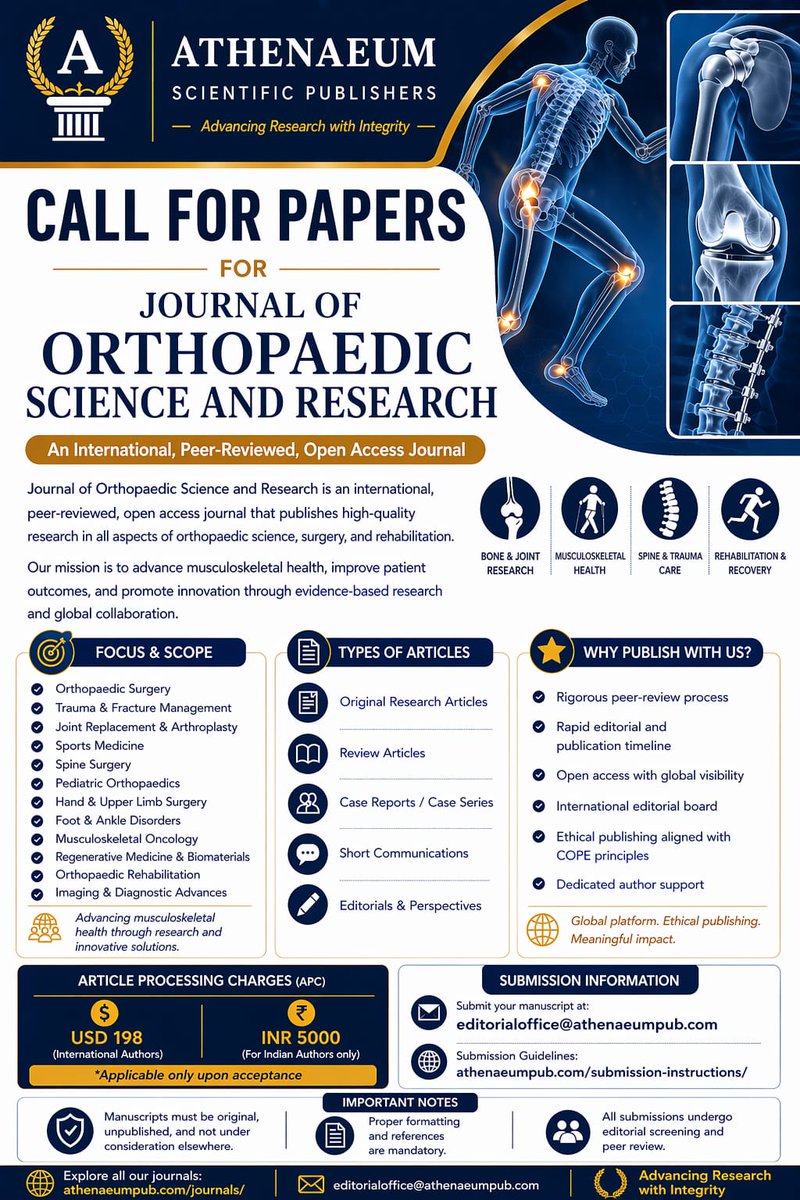 of_orthopaedic's tweet image. 📢Call for Papers 
Drive the future of orthopaedic care.
🦴 Publish impactful research. Inspire innovation. Transform care.

Submit your manuscript today at athenaeumpub.com/submit-manuscr…. #submitNow #OrthoResearch #CallForPaper