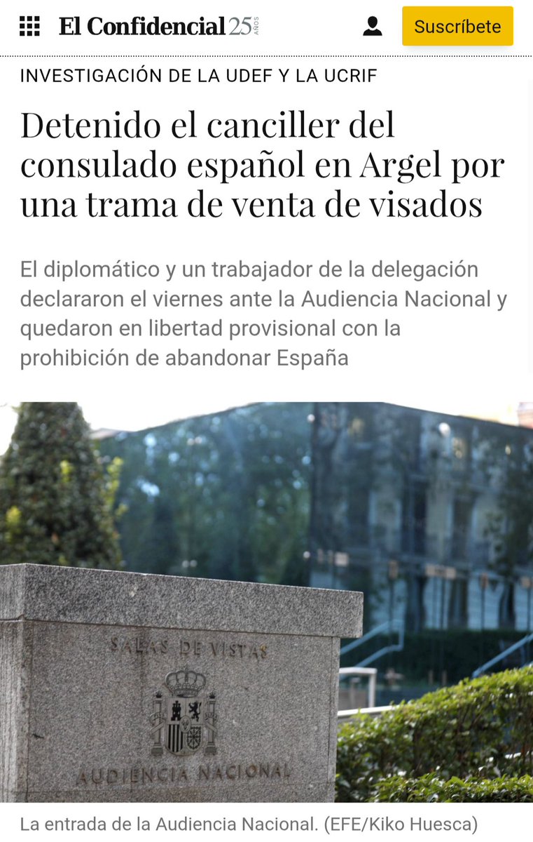 La Policía Nacional detiene al canciller del consulado español en Argel por una presunta trama de venta fraudulenta de visados (25.000€ por familia completa). Se le acusa de varios delitos.

Y yo me pregunto: ¿no es un poco raro que casi ningún medio haya sacado esta noticia? 🤔