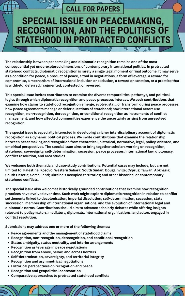 GezimVisoka's tweet photo. 🚨Call for Papers - Special issue on Peacemaking, Recognition, and the Politics of Statehood in Protracted Conflicts!

We invite contributions that examine the relationship between peacemaking and recognition from multiple perspectives!

See details below. Deadline: 30 June 2026! https://t.co/CVQRerSkup