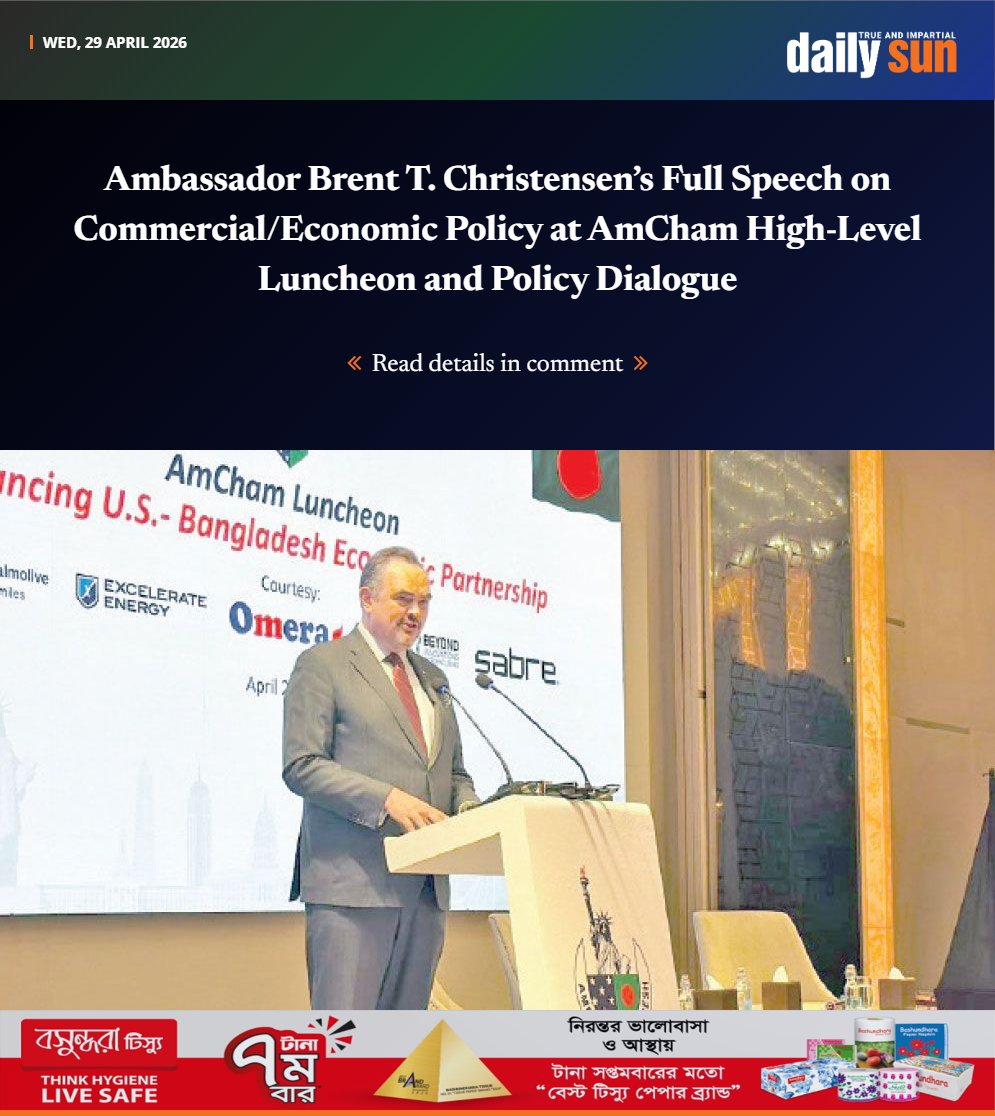 dailysunbd's tweet image. The ART is an excellent agreement, which preserves Bangladesh’s access to the critical U.S. market with competitive 19 percent tariffs – down from 35 percent without the agreement

#usa #Bangladesh #ambassador #brenttchristensen #DailySun

daily-sun.com/opinion/871659