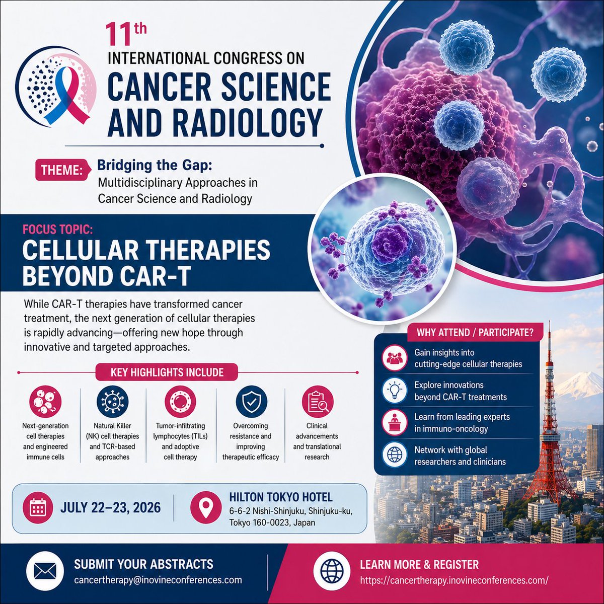 InovineMeetings's tweet image. 🧬 Exploring the Future: Cellular Therapies Beyond CAR-T | Cancer Science &amp;amp; Radiology 2026
🗓 July 22–23, 2026
📍 Hilton Tokyo Hotel
🌐 Learn more &amp;amp; register: cancertherapy.inovineconferences.com

#CancerScience2026 #CellularTherapies #Immunotherapy #CART #inovineconferences