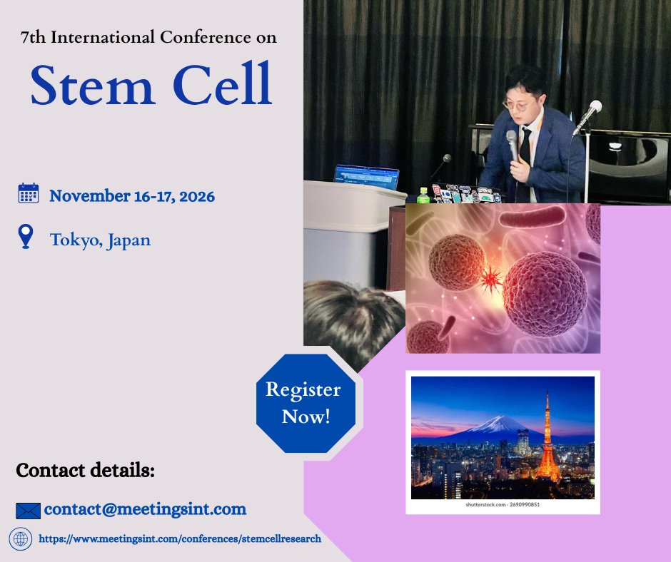 Stemcellmeets's tweet photo. 🧬 7th International Conference on Stem Cell Conference 
📍 Tokyo 🇯🇵
📅 Nov 16–17, 2026
🔬 Innovation | Research | Networking
👉 Register Now
🌐 https://t.co/luByyMc6mx

#StemCell #Tokyo2026 #Biotech #MedTech https://t.co/fhOmt9zceT