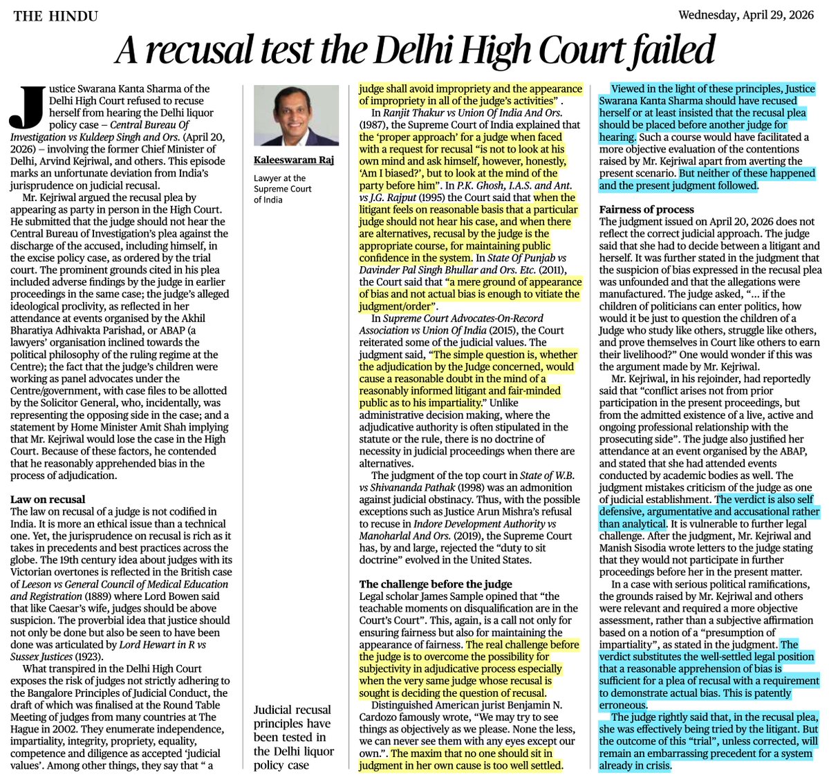 "Justice Swarana Kanta Sharma should have recused herself or at least insisted that the recusal plea should be placed before another judge for hearing. But neither of these happened and the verdict is also self defensive, argumentative and accusational rather than analytical".