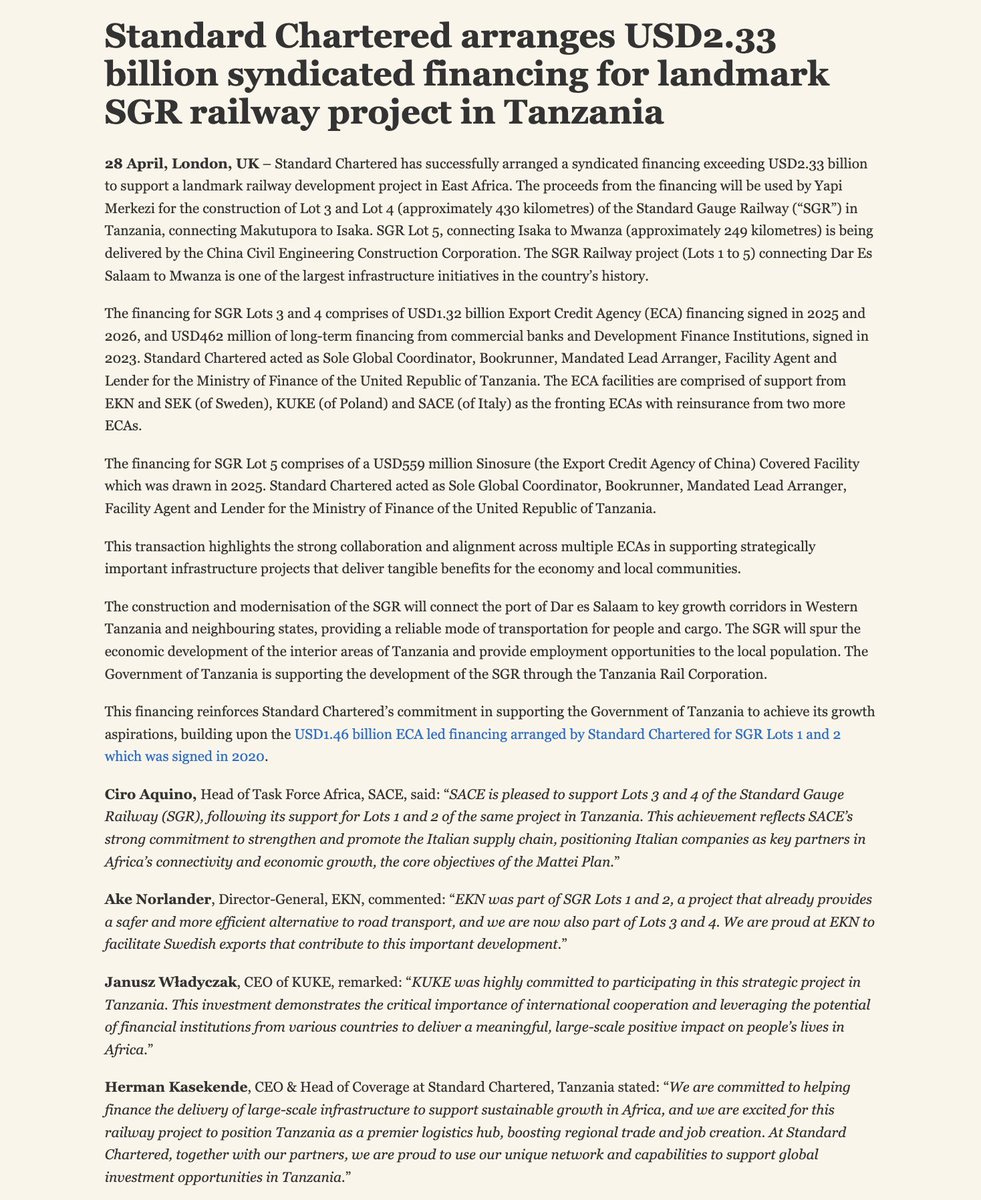 MwangoCapital's tweet photo. Standard Chartered has arranged a $2.33B syndicated facility for Tanzania's Standard Gauge Railway (SGR), one of the largest infrastructure financings in East African history:

—The $2.33B breaks down into $1.32B in Export Credit Agency (ECA) financing for Lots 3 and 4, $462M from commercial banks and Development Finance Institutions (DFIs) for Lots 3 and 4, and a $559m Sinosure-covered facility for Lot 5

—ECAs from Sweden (EKN/SEK), Poland (KUKE) & Italy (SACE) fronted the facilities, with reinsurance from two additional ECAs, and Standard Chartered acted as Sole Global Coordinator, Bookrunner, Mandated Lead Arranger, Facility Agent & Lender for the Government of Tanzania across all tranches

—Lot 3 and 4 (430km, Makutupora to Isaka) will be built by Turkey's Yapi Merkezi; Lot 5 (249km, Isaka to Mwanza) by China's China Civil Engineering Construction Corporation (CCECC)

—The deal builds on a $1.46bn ECA-led facility Standard Chartered arranged for Lots 1 and 2 in 2020, making the bank the dominant financier across the entire 1,219km Dar es Salaam to Mwanza corridor

—Tanzania's full SGR ambition spans 2,561km, connecting landlocked Rwanda, Burundi, Uganda, and the DRC to the port of Dar es Salaam