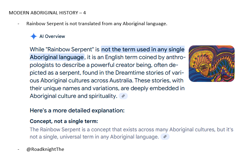 RoadknightThe's tweet photo. If you thought my revelation that there are no words or phrases in any of the 200+ Aboriginal languages for 'Welcome to Country Ceremony',  because it's a modern, not ancient, invention then this on the 'Rainbow Serpent' and the 'Dreamtime' will blow your mind.

Hang on to your hats.
