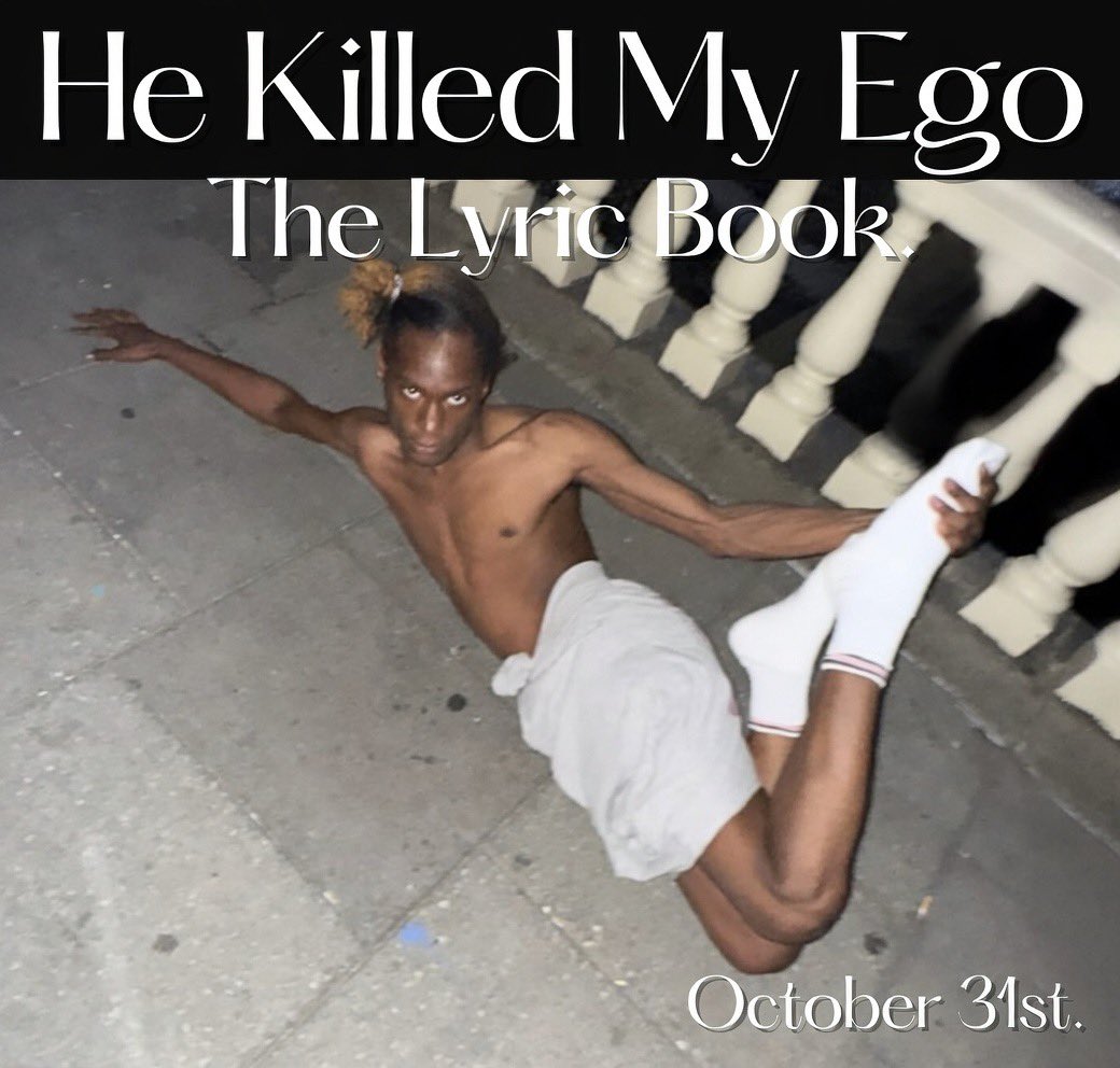 DariusClayton11's tweet image. My 5th Lyric Book. He Killed My Ego.  The Official Teaser Poster. Out October 31st. 🪄🩵 

#Fyp #lyrics #phillyartist #singer #songwriter #viral #queerart #lyricbook