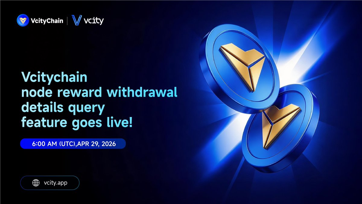 Good news! The Vcitychain node reward withdrawal details query feature will go live at 6:00 AM (UTC), Apr 29, 2026. Easily track your assets with on-chain custom queries—fully transparent and immutable.

Details 👇
vcity.app/news/20260429
#Vcitychain #Vcity.app #VCITY
