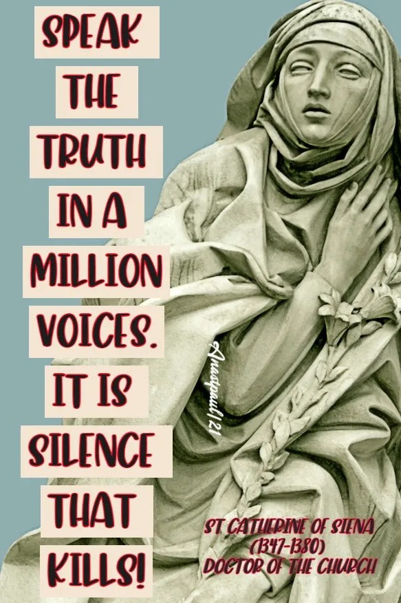 St Catherine of Siena today. Pray for us.