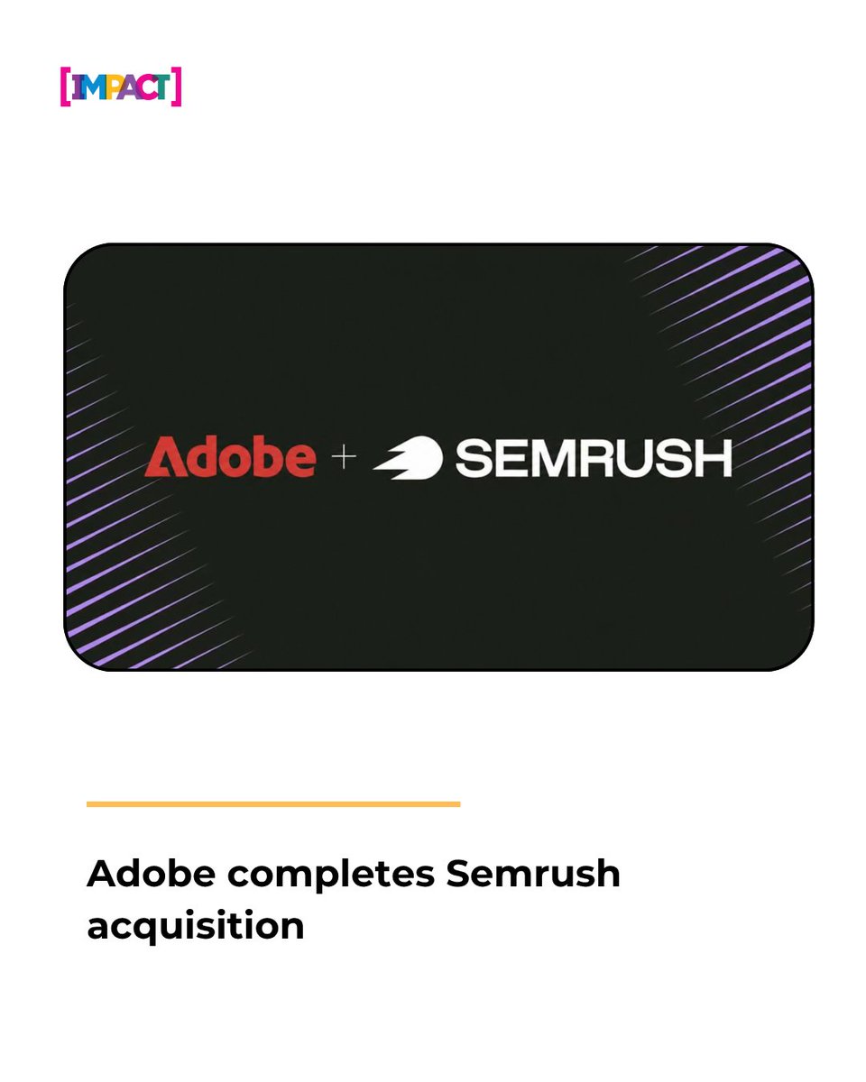 IMPACT_onnet's tweet image. Adobe completes acquisition of Semrush, strengthening its play in performance marketing and analytics.

Read more on - impactonnet.com/more-from-impa…

@Adobe @semrush 

#Adobe #Semrush #Acquisition #SEO #MarTech