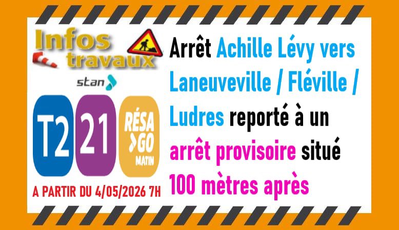 InfosBusNancy's tweet photo. 🚧 INFO STAN Lignes T2-21 - Resago Matin : Travaux Avenue de Strasbourg à partir du 4/05/2026 7h
❌ Arrêt Achille Lévy vers Laneuveville / Fléville / Ludres non desservi
🔀 Report à un arrêt provisoire situé 100 mètres après https://t.co/H78LlKZhiG