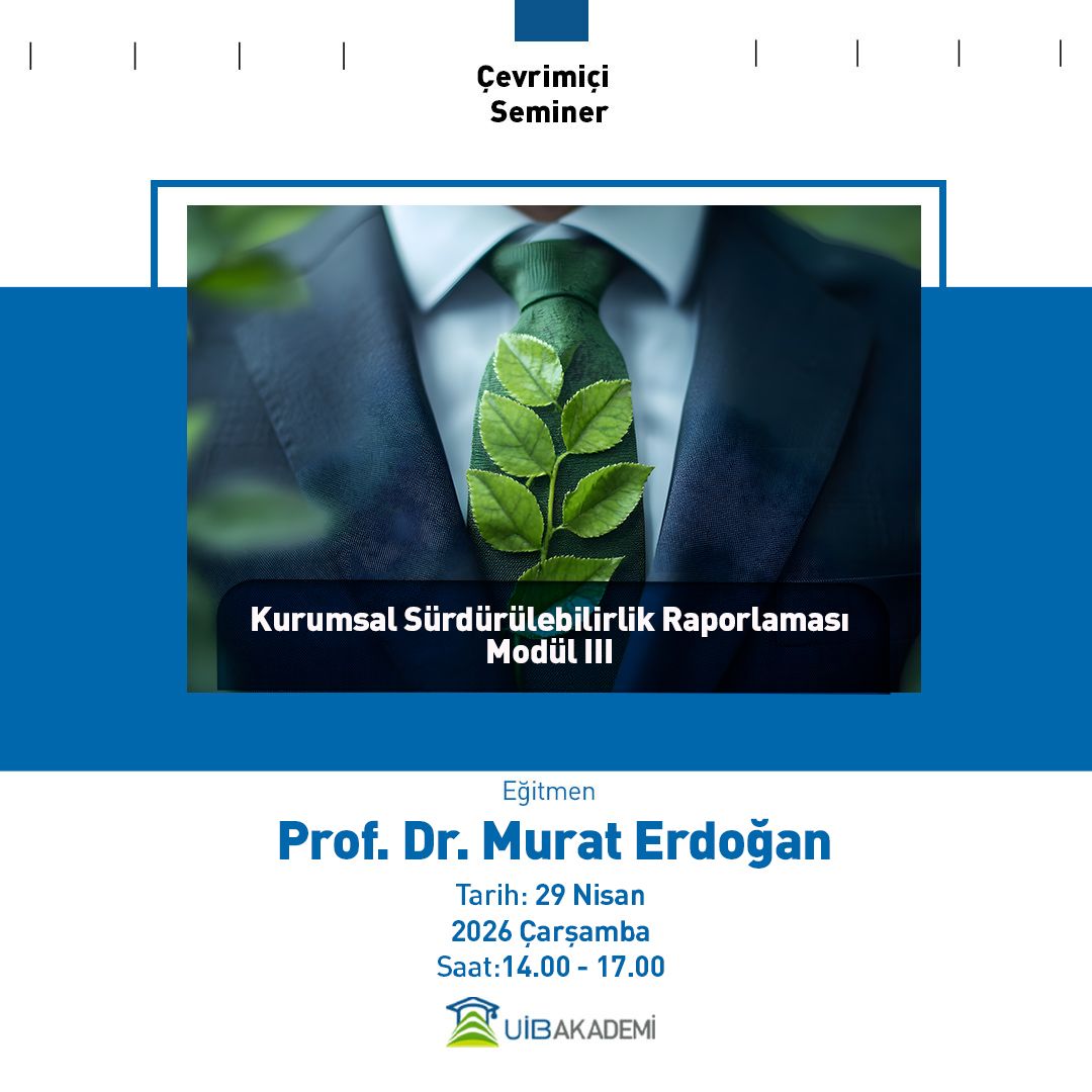 uibakademi's tweet photo. Prof. Dr. Murat Erdoğan’ın sunumuyla 29 Nisan 2026 Çarşamba günü gerçekleşecek olan “Kurumsal Sürdürülebilirlik Raporlaması Modül 3” başlıklı eğitimimize tüm ihracatçı firma temsilcilerimiz davetlidir. 

🗓️29.04.2026 (Çarşamba)
🕑14.00-16.00

#uib #eğitim #seminer #onlineeğitim https://t.co/oxRqgxjFyE
