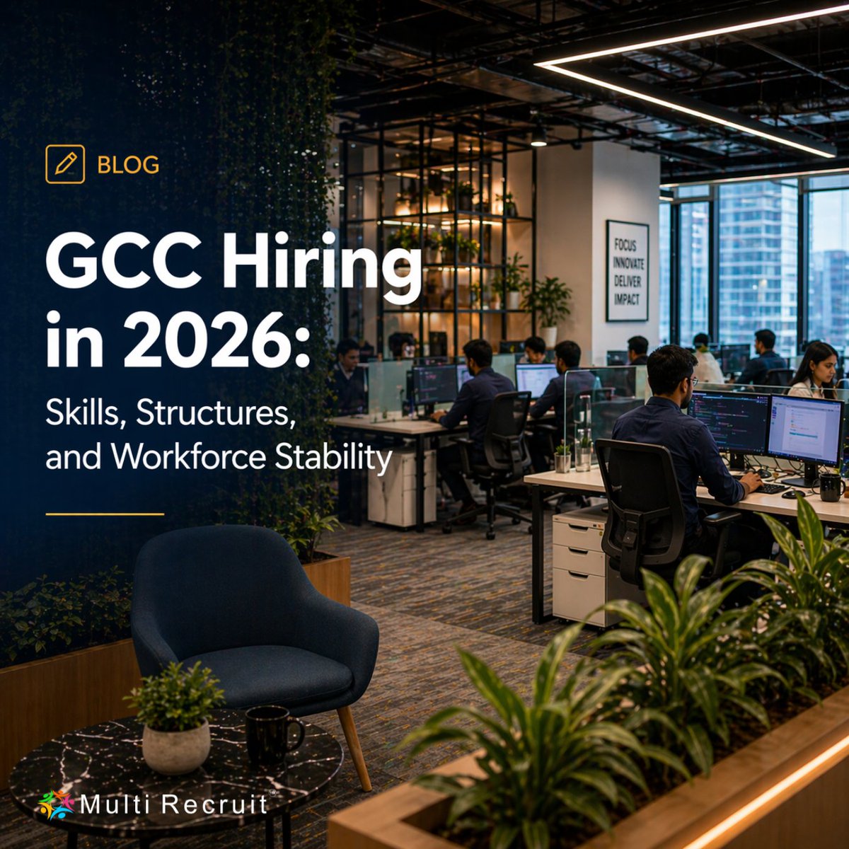 MultiRecruit's tweet photo. GCC hiring in 2026 will focus on skills depth, structured team design, and workforce stability, not just expansion.

Build with clarity and continuity.

Read the full article:
https://t.co/zzmYpIULM2

#GCCIndia #MultiRecruit https://t.co/nv1PZYPMnm