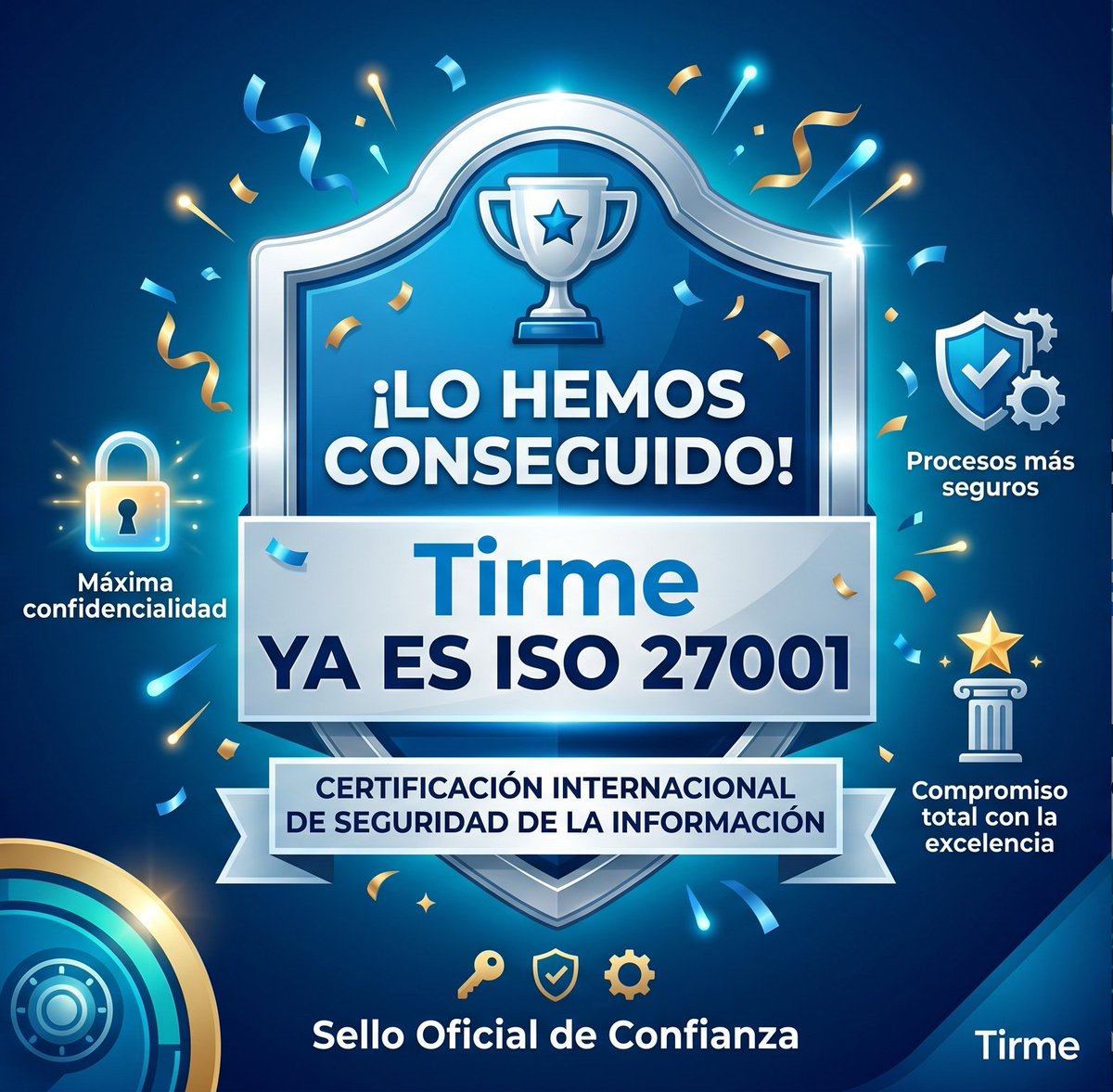 tirmemallorca's tweet photo. ¡Lo hemos conseguido! 🏆 Tirme ya es ISO 27001.

Hoy celebramos un gran paso adelante en nuestra transformación digital. Obtener este sello oficial de Seguridad de la Información significa que los datos están protegidos con los mejores estándares del mundo. 🔐

En un mundo conectado, la ciberseguridad es nuestra prioridad para ofrecerte:

✅ Máxima confidencialidad.

✅ Procesos más seguros.

✅ Compromiso total con la excelencia.

#Seguridad #Innovación #ISO27001 #Compromiso @AENOR
