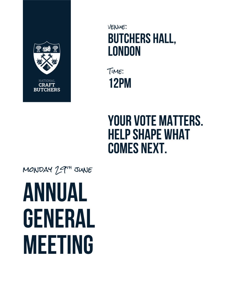 ncraftbutchers's tweet image. This year’s AGM is a big one and we need members in the room.

We’ll be asking you to vote on updated Articles of Association. These decisions will shape what comes next.

📅 Monday 29 June
🕛 AGM starts at 12pm. 
📍 Butchers Hall, London

#NationalCraftButchers #NCB #Butchers