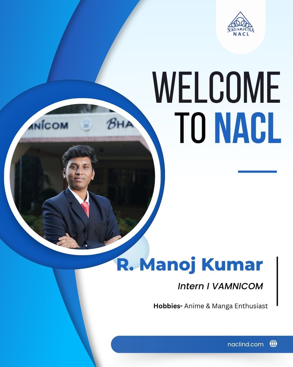NaclIndLtd's tweet image. Welcoming R. Manoj Kumar to NACL as an intern from VAMNICOM! 🌱 Excited to support his learning journey and fresh perspectives. 🚀 #Internship #FutureLeaders
