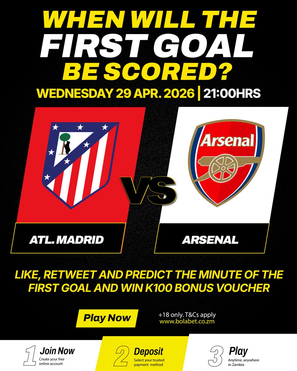 Bolabet_Zambia's tweet photo. LIKE, RETWEET &amp; REPLY WITH YOUR PREDICTED MINUTE OF THE FIRST GOAL AND WIN K100!
All replies should be published until 21:00hrs 29.04.2026.

You must be over the age of 18 to participate 
👉🏿 https://t.co/m1LIDTk03H 👈🏾 

TERMS &amp; CONDITIONS 
👉🏿 https://t.co/EEsfA6FTuZ 👈🏾 https://t.co/rJsIyO8yYe