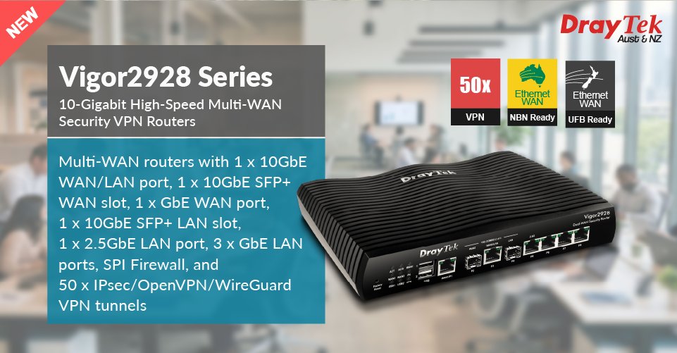 draytek's tweet photo. New DrayTek 10-Gigabit High-Speed Multi-WAN Security VPN Routers – Vigor2928 Series
https://t.co/ktjRkwb9vD https://t.co/qF6cXPLXt7