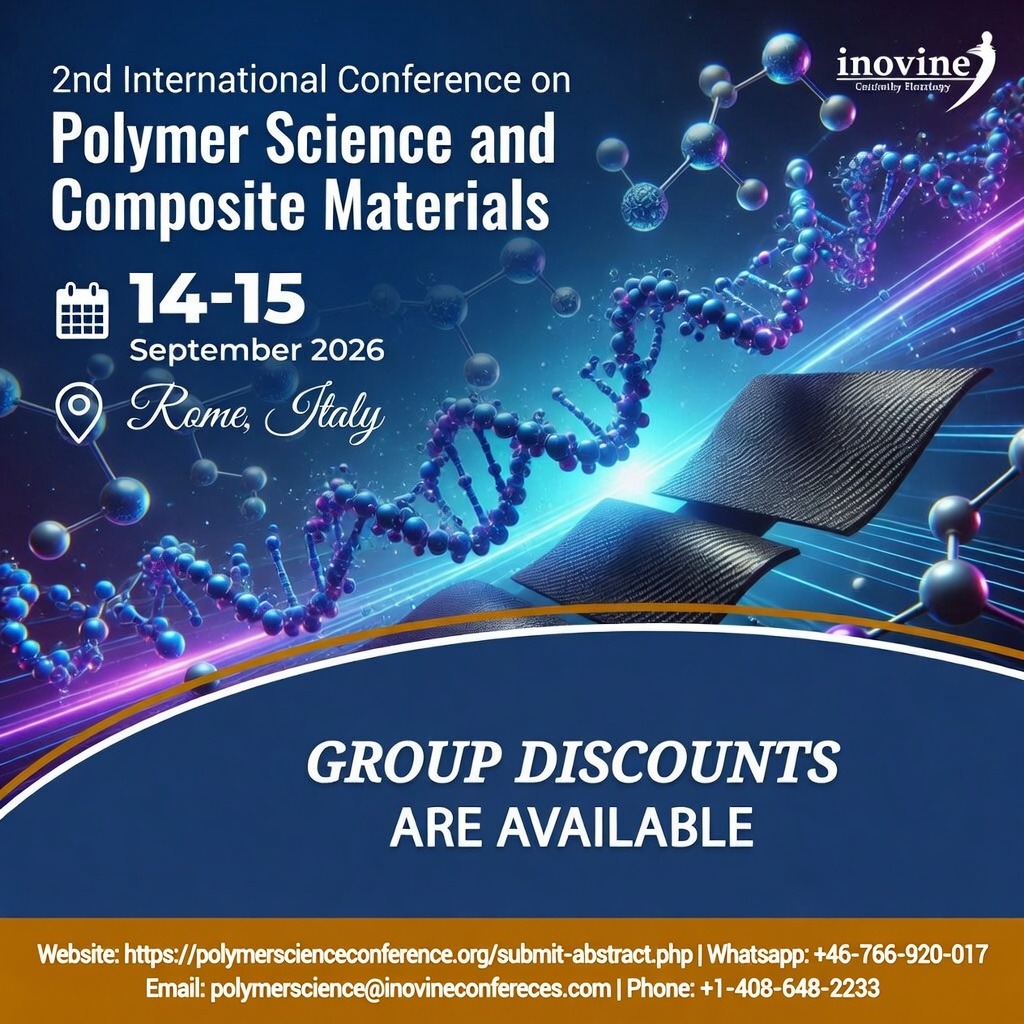 InovineMeetings's tweet image. 🚀 Join the Future of Materials Innovation!
Be part of the 2nd International Conference on Polymer Science and Composite Materials 
📅September 14–15, 2026 
📍Rome, Italy 🇮🇹
🌐 polymerscienceconference.org/submit-abstrac…

#polymerscience #compositematerials #materialsscience #inovineconferences
