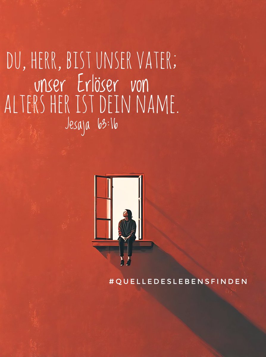 Joff_Joff007's tweet image. #quelledeslebensfinden #Jesus #God #Love #Bibel #Bible 

اشعياء ١٦:٦٣ انت يا رب ابونا ولينا منذ الابد اسمك