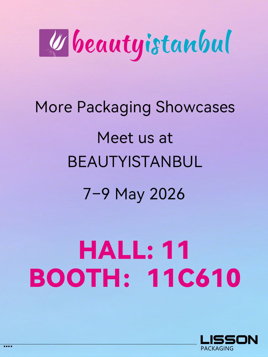 jackyle85635324's tweet image. 🚀 LISSON × Beautyistanbul 2026

LISSON is excited to join one of the most influential beauty events in Turkey and across Eurasia.

📅 7–9 May 2026
📍 TUYAP FAIR CENTER, Istanbul – Türkiye
Hall: 11 
Booth: 11C610

#Beautyistanbul2026 #CosmeticPackaging #OneStopSolution