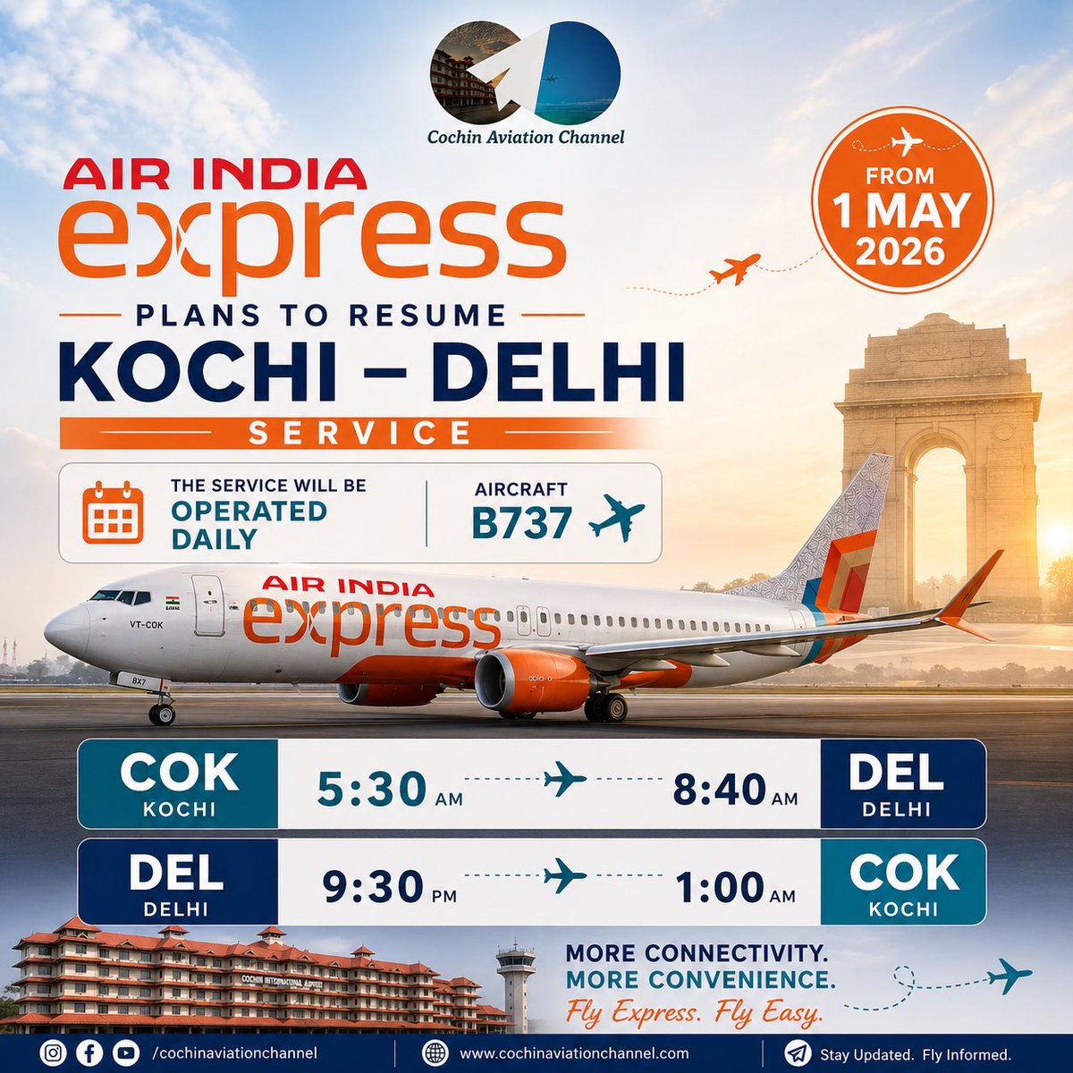 cochinaviation's tweet image. Air India Express plans to resume Kochi - Delhi service from 1 May 2026.

The Service will be operated daily with B737. 

COK(5:30) - DEL(8:40)

DEL(21:30) - COK(1:00)

©️Cochin Aviation Channel

#aix #kochi #agatti #trivandrum #kozhikode #kannur #delhi #delhiairport