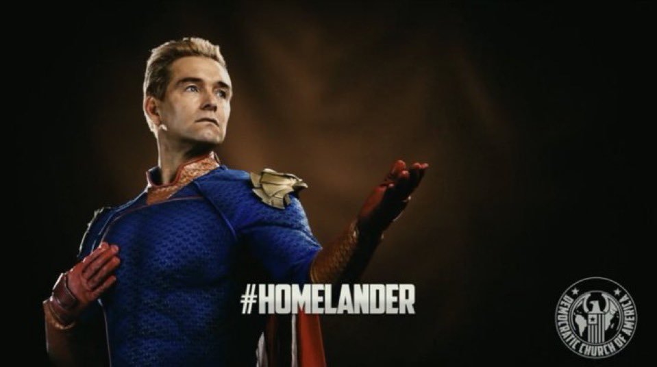 Come home to the Democratic Church of America, Come home to Homelander.