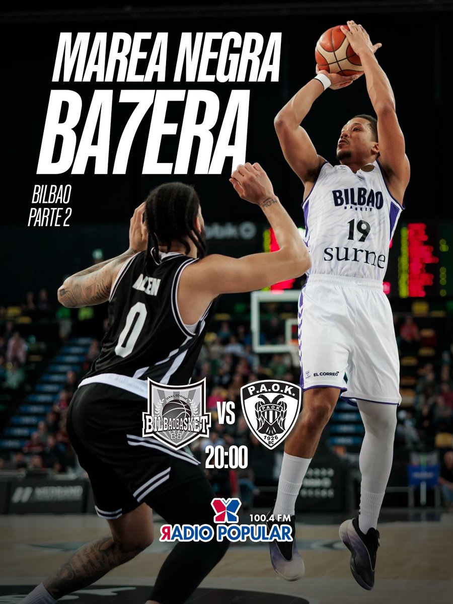 🏀🖤 MAREA NEGRA BA7ERA

<a href="/bilbaobasket/">Surne Bilbao 😎</a> 🆚 <a href="/PAOKbasketball/">PAOK BC</a>

⏰ 20:00

🎙 <a href="/whitemanbilbao/">José Luis Blanco</a>
🗣️ Alberto García
🎚️ Fernando Mendikoa

📸 <a href="/FIBAEuropeCup/">FIBA Europe Cup</a>

#RadioPopular #BilbaoBasket #Bilbao #FIBAEuropeCup #Basket