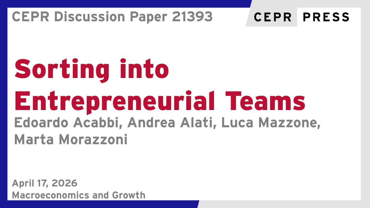 cepr_org's tweet photo. New CEPR Discussion Paper - DP21393
Sorting into Entrepreneurial Teams
Edoardo Acabbi @EconUniMannheim, Andrea Alati @bankofengland, Luca Mazzone @UMontreal, Marta Morazzoni @ucl @TheIFS 
https://t.co/6VqMizICl3
#CEPR_MG #EconTwitter https://t.co/LrPt7DboiI